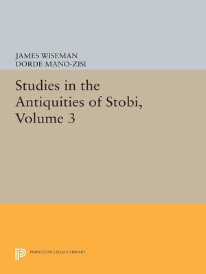cover image of Studies in the Antiquities of Stobi, Volume 3